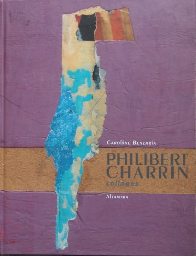 philibert-charrin (1920-2007). collages.