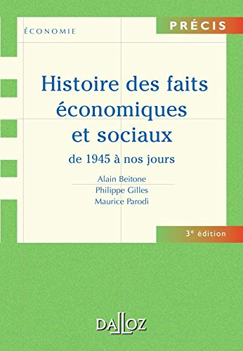 Histoire des faits économiques et sociaux. Vol. 2. Histoire des faits économiques et sociaux de 1945