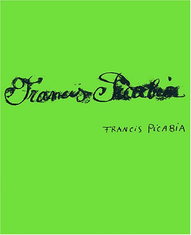 Francis Picabia, singulier idéal : exposition, Musée d'art moderne de la Ville de Paris, 16 novembre