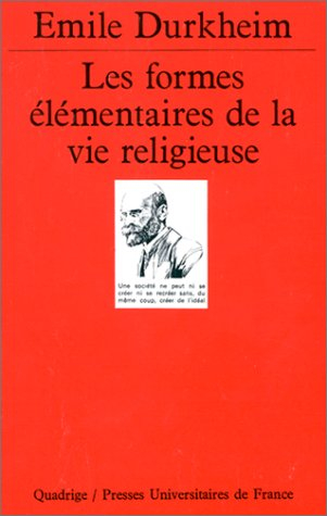 les formes élémentaires de la vie religieuse
