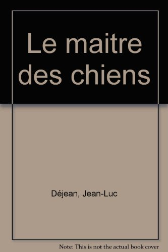 Le maître des chiens