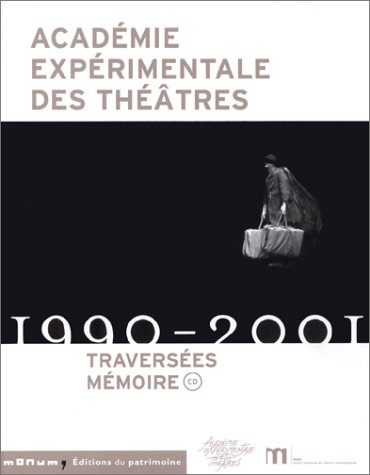 L'Académie : traversées : 1990-2001