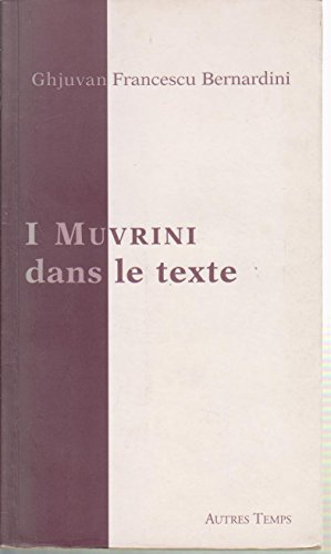 I Muvrini dans le texte : pensées et chansons à coeur ouvert