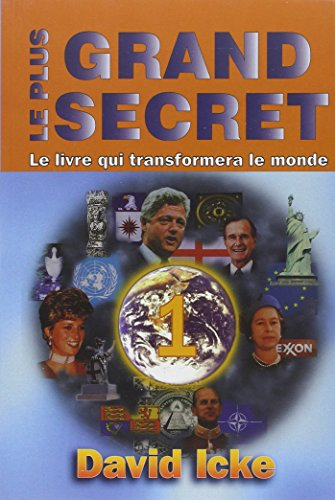 Le plus grand secret. Vol. 1. Historique : livre qui transformera le monde