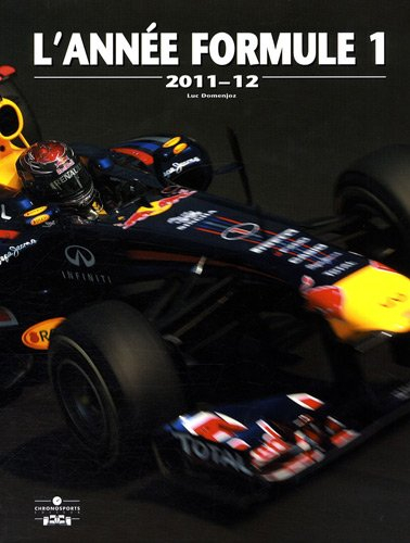 L'année formule 1 : 2011-2012