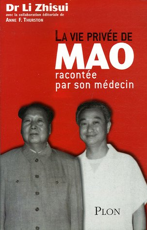 La vie privée de Mao racontée par son médecin