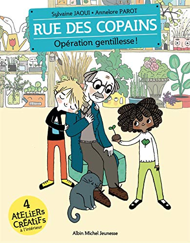 Rue des copains. Vol. 9. Opération gentillesse !