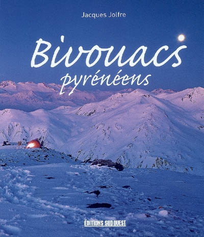 Bivouacs pyrénéens