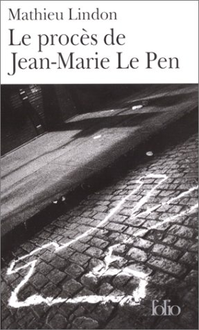 Le procès de Jean-Marie Le Pen