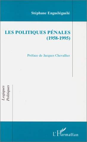 Les politiques pénales (1958-1995)