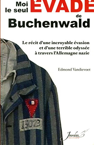 Moi, le seul évadé de Buchenwald : 29-8-1943 Mat. 14693
