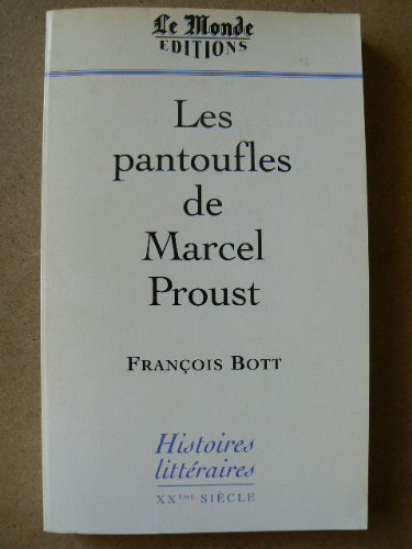 Les pantoufles de Marcel Proust