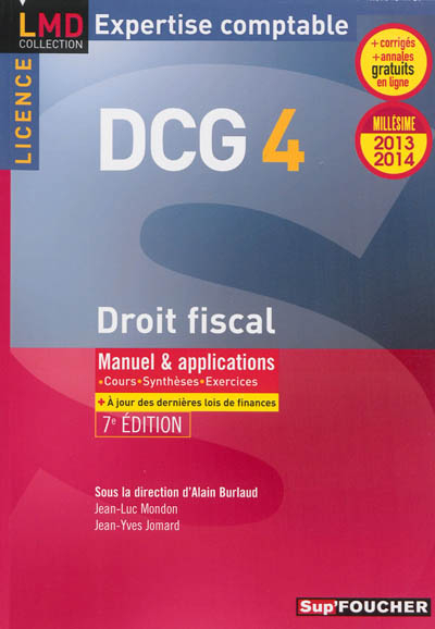 Droit fiscal DCG 4, 2013-2014 : manuel & applications