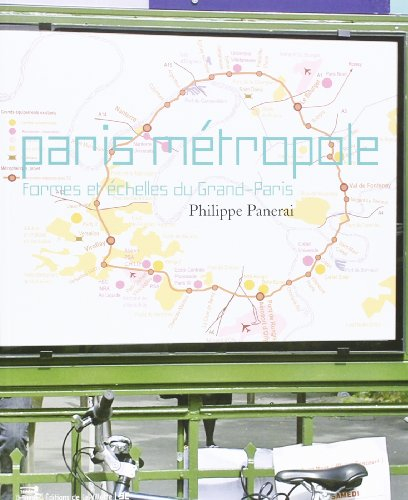 Paris métropole : formes et échelles du Grand-Paris