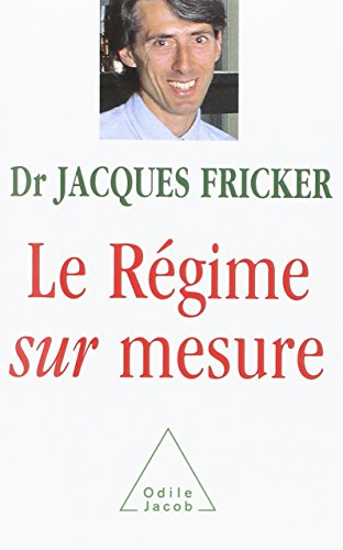 Le régime sur mesure