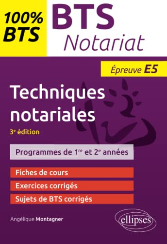 Techniques notariales : BTS notariat, épreuve E5 : programmes de 1re et 2e années