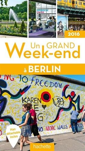 Un grand week-end à Berlin : 2016