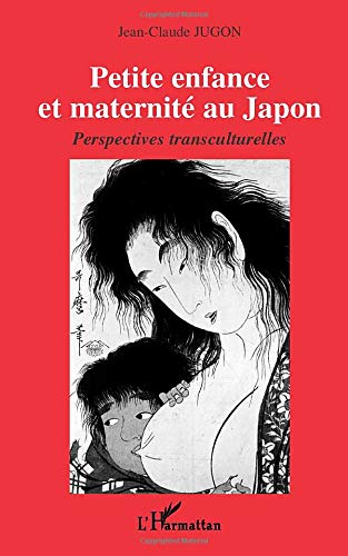 Petite enfance et maternité au Japon : perspectives transculturelles