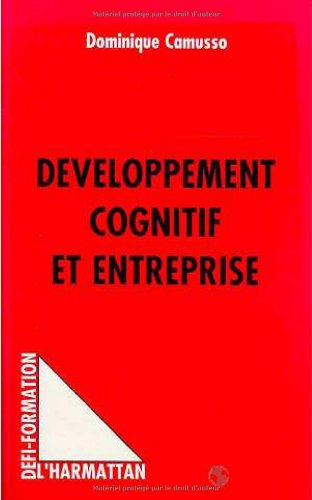 Développement cognitif et entreprise : application des théories de Reuven Feuerstein à la gestion de