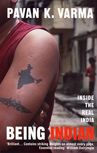 being indian: inside the real india - varma, pavan