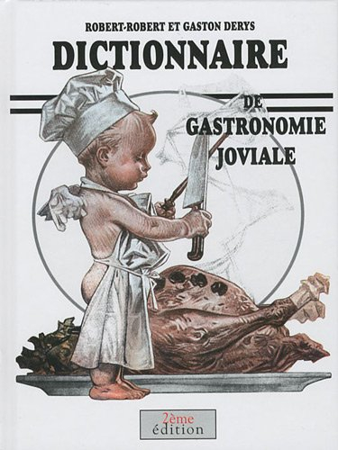 Dictionnaire de gastronomie joviale