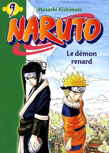 Naruto. Vol. 9. Le démon renard