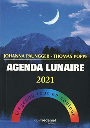 Agenda lunaire 2021 : l'agenda tout en couleur