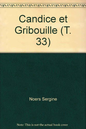 candice et gribouille (t. 33)