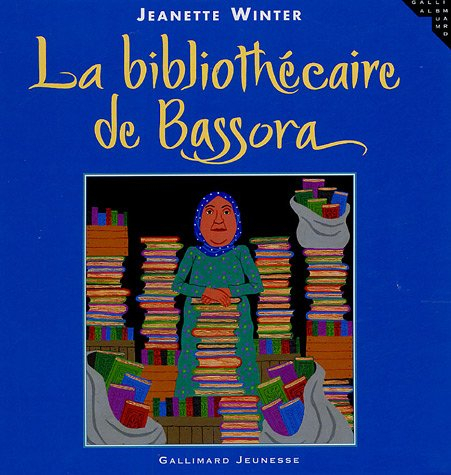 La bibliothécaire de Bassora : une histoire vraie