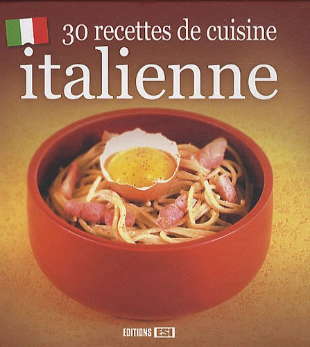 30 recettes de cuisine italienne