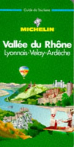 vallée du rhône, lyonnais-velay-ardèche