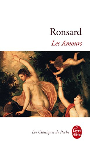 Les Amours. Les Folastries : 1552-1560