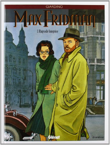 Max Fridman. Vol. 1. Rhapsodie hongroise