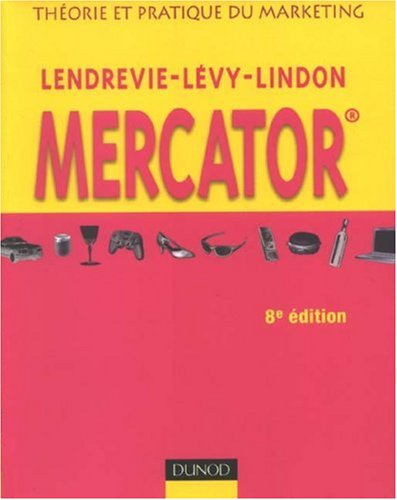 Mercator : théorie et pratique du marketing : manuel