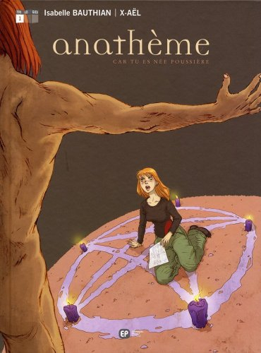 Anathème. Vol. 1. Car tu es née poussière