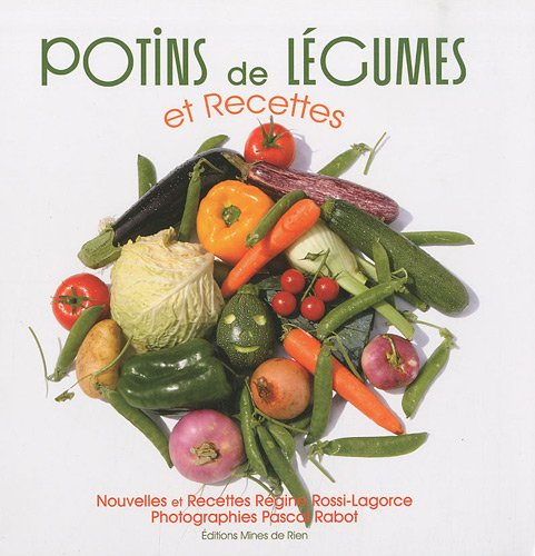 Potins de légumes et recettes