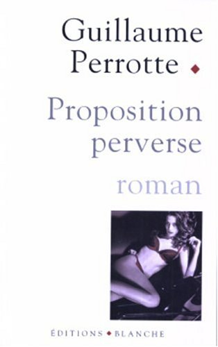 Proposition perverse
