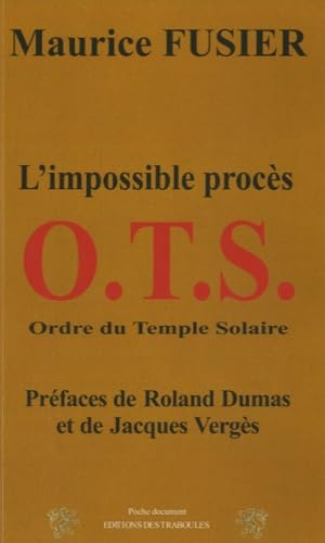 OTS : l'impossible procès