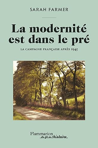 La modernité est dans le pré : la campagne française après 1945