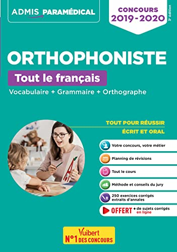 Orthophoniste, tout le français : vocabulaire + grammaire + orthographe : concours 2019-2020