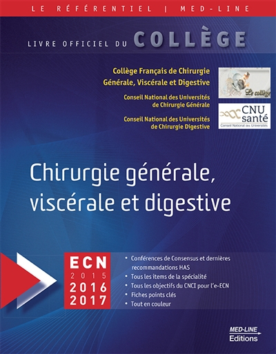 Chirurgie générale, viscérale et digestive : ECN 2015-2016-2017