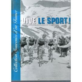 collection souvenirs d'en france - vive le sport ! la vie quotidienne des français de 1900 à 1968