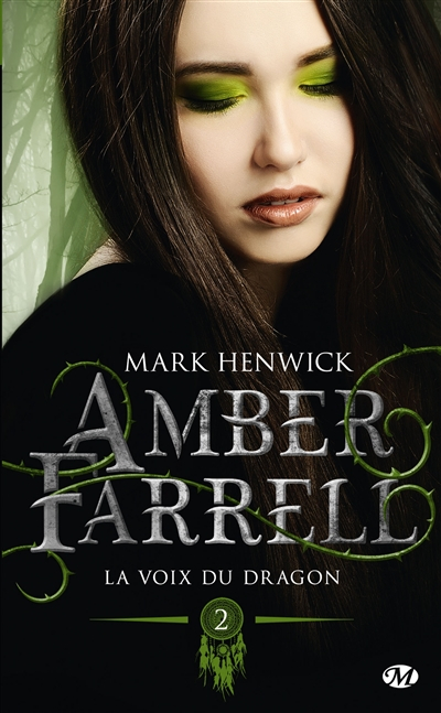 Amber Farrell. Vol. 2. La voix du dragon