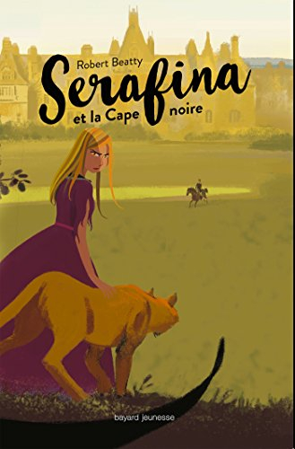 Serafina. Serafina et la cape noire