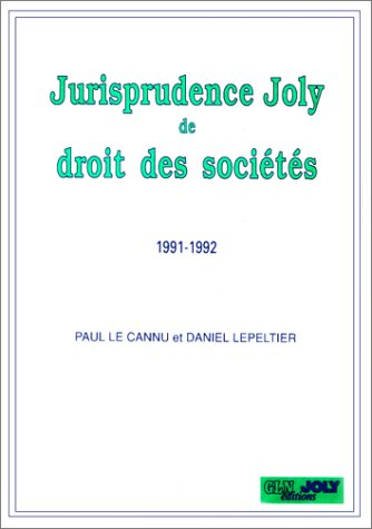 Jurisprudence Joly de droit des sociétés, 1991-1992
