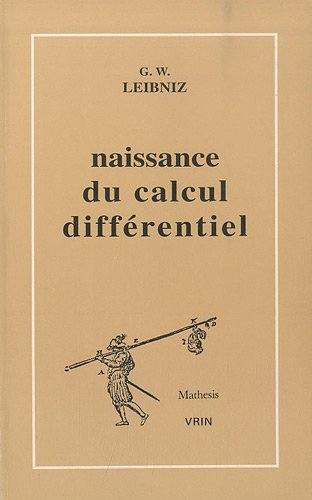 La Naissance du calcul différentiel : 26 articles des Acta Eruditorum