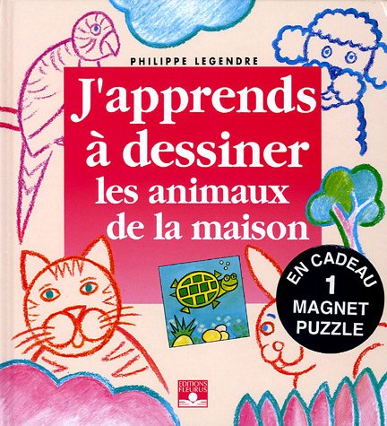 j'apprends à dessiner les animaux de la maison : avec un magnet puzzle
