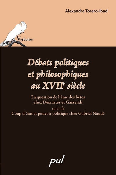 Débats politiques et philosophiques au XVIIe siècle : question de l'âme des bêtes chez Descartes et 