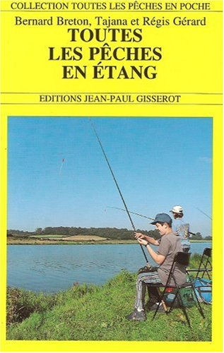 Toutes les pêches en étang