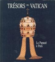 trésors du vatican / la papauté à paris  - catalogue exposition, 1990 - mairie du vé arrondissement 